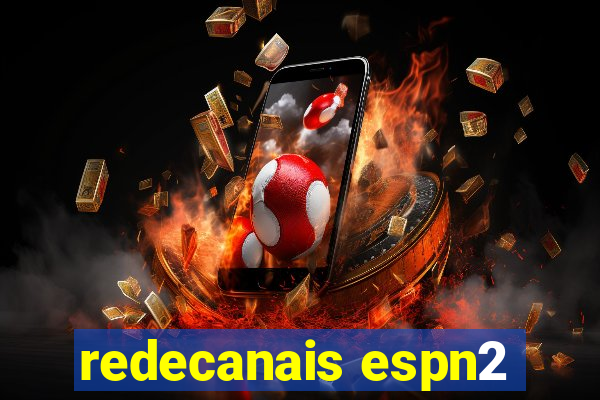 redecanais espn2